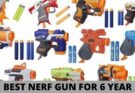 best nerf Gun for 6 year old
