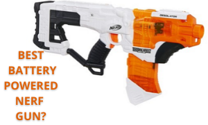 Best Battery Powered Nerf Gun